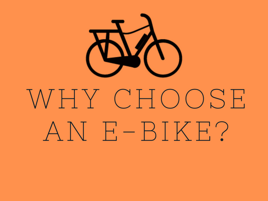 Why choose an e-bike?